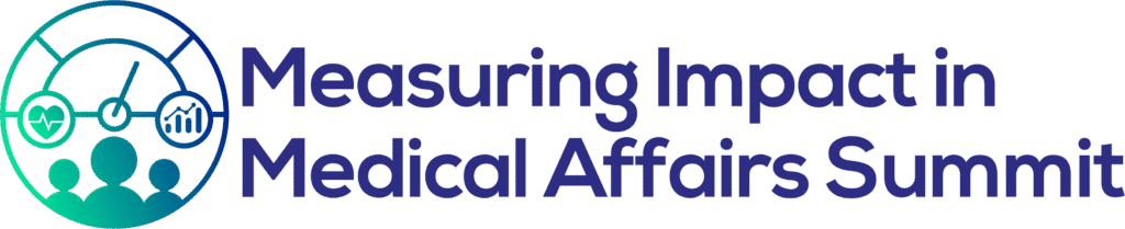 Measuring Impact in Medicla Affairs Summit